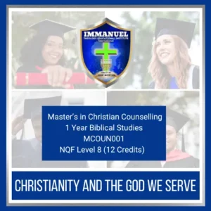 MCOUN001 -  Christianity and The God We Serve