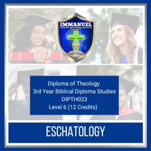 DIPTH023 – Eschatology
